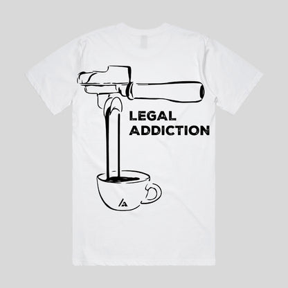 Legal Addiction Tee