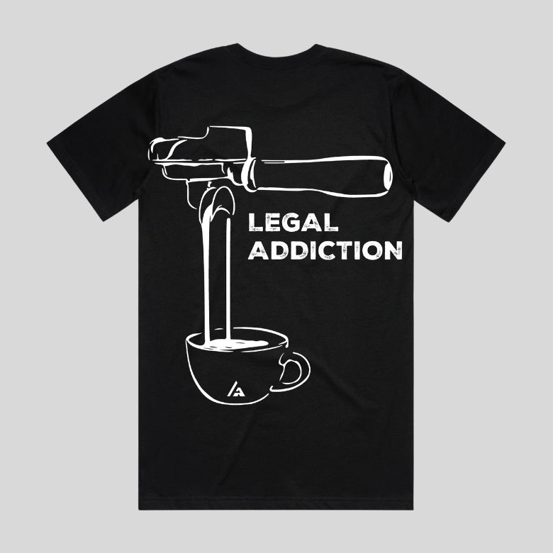 Legal Addiction Tee